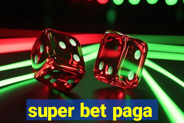 super bet paga